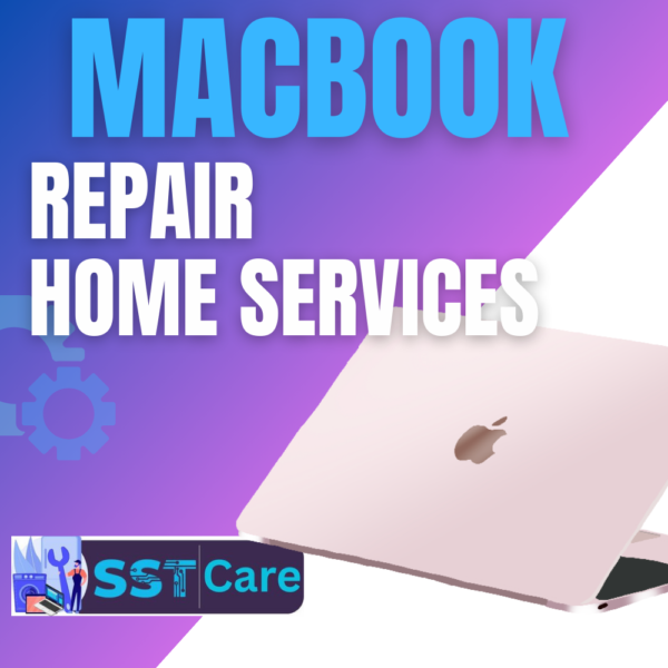 MacBook Repair at Home | SST CARE